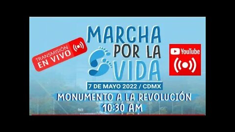 MARCHA POR LA VIDA 2022 MARCHA PROVIDA LIVE #MarchaVidaMX
