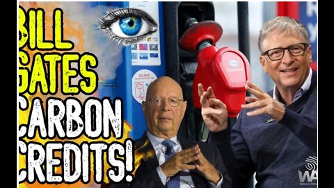 BILL GATES CARBON CREDITS! The Coming Climate Lockdown & The GREAT RESET Highway Restrictions!