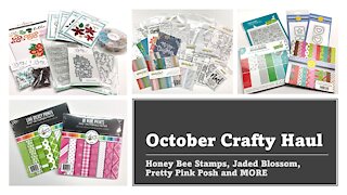 October Crafty Haul | Honey Bee Stamps, Jaded Blossom, Pretty Pink Posh and MORE