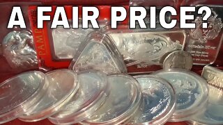 What Is A Fair Price For Silver?