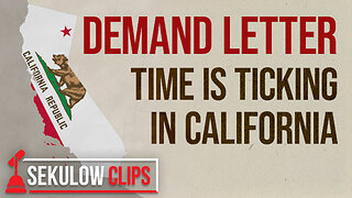 DEMAND LETTER: Time Is Ticking In California