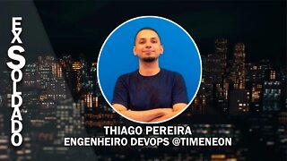 [MAIS TALK MENOS SHOW EP.03] Ex SOLDADO THIAGO PEREIRA @timeneon