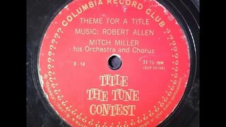 Mitch Miller His Orchestra and Chorus – Title the Tune Contest