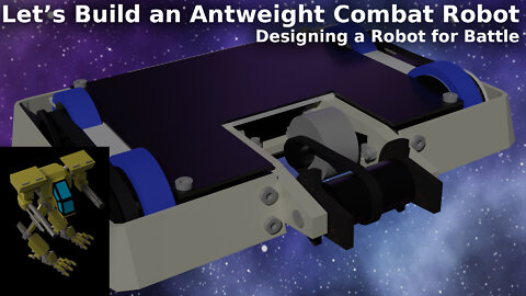 Build Your First Antweight Combat Robot - Part 2 - Designing the Robot