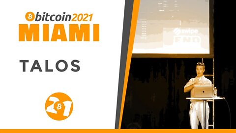 Bitcoin 2021: Talos