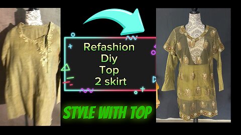 Refashion a Indian top into cute skirt and paired with another top