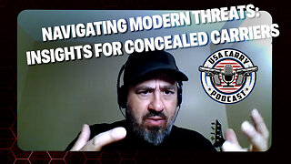 Navigating Modern Threats - Insights for Concealed Carriers | E4 | USA Carry Podcast