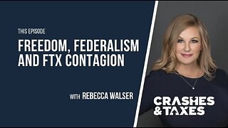 Freedom, Federalism and FTX: It's All Coming to a Head