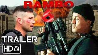 RAMBO 6: NEW BLOOD Trailer #2 [HD] Sylvester Stallone, Jon Bernthal | Father vs Son (Fan Made)