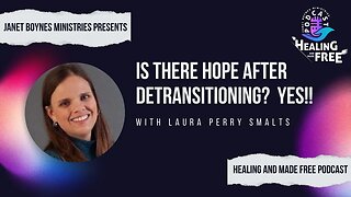 Ep36-2 Healing And Made Free With Laura Perry Smalts