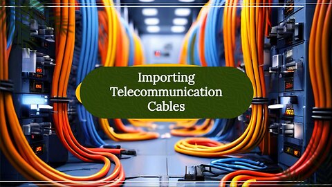 Navigating Customs for Telecommunication Components