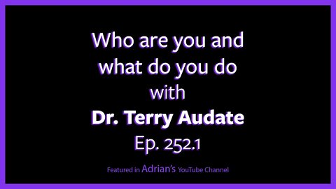 Ep 252.1 - Dr Tsa - Who are you and what do you do