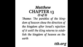 Matthew Chapter 13 (Bible Study) (3 of 3)