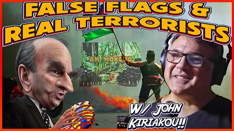 False Flags & Real Terrorists w/ John Kiriakou!
