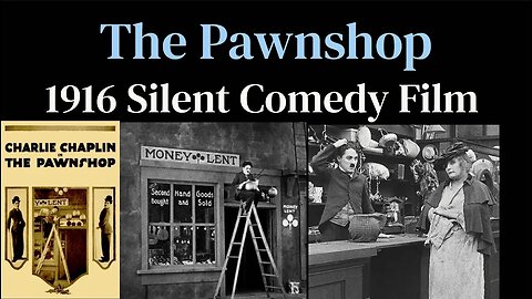 The Pawnshop (1916 Silent Comedy film)