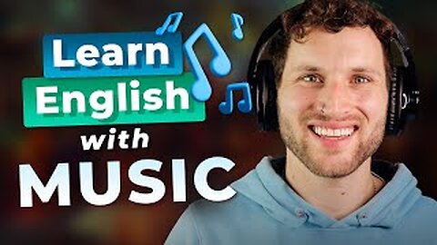 Learn English with PODCASTS — Listening to Your Favorite MUSIC