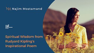 If – Spiritual Wisdom from Rudyard Kipling's Inspirational Poem