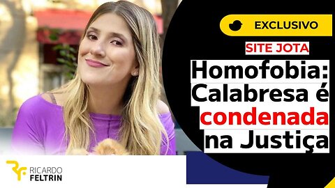 Dani Calabresa é condenada por homofobia em 2ª instância