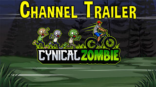 CynicalZombie Channel Trailer