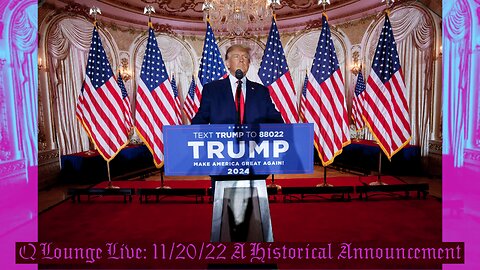 Q LOUNGE LIVE: 11/20/22 A HISTORICAL ANNOUNCEMENT