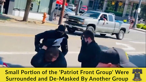 Small Portion of the 'Patriot Front Group' Were Surrounded and De-Masked By Another Group