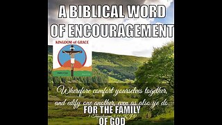 A Word to encouragement Family in Christ.