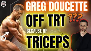 Is Greg Doucette Lying, or Confused? || Greg Doucette Quits "TRT" to Save Tricep || AAS & Collagen