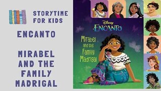 @Storytime for Kids | Disney Encanto | Mirabel And The Family Madrigal