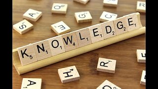 KNOWLEDGE: An Excellent Thing That Many People LACK!
