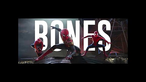 Spider-Man: No Way Home || Bones