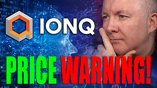 IONQ Stock - IONQ PRICE WARNING! - Martyn Lucas Investor