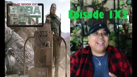 The Book of Boba Fett 1X3 - "The Streets of Mas Espa" REACTION/REVIEW