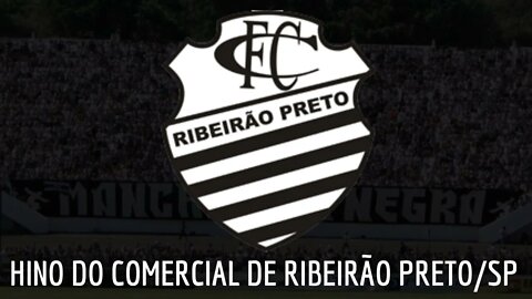 HINO DO COMERCIAL DE RIBEIRÃO PRETO / SP