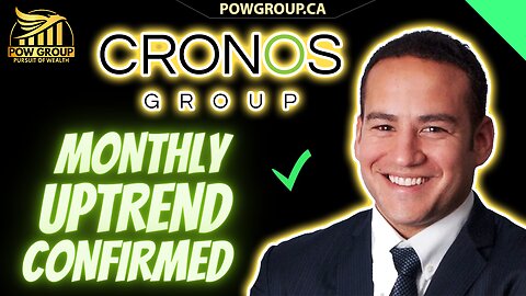 Cronos Group Confirms Monthly Uptrend & CRON Technical Analysis