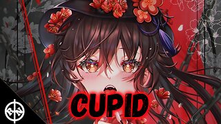 【Nightcore】 ✿ Cupid (Twin Versio) || Lyrics