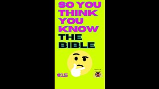 Bible Trivia 15