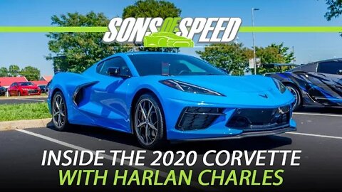 Inside the 2020 C8 Corvette with Product Manager Harlan Charles | Sons of Speed