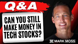 Can You Still Make Money on Tech Stocks? | Q&A