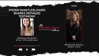 Pfizer Whistleblower Shares Detailed Testimony Nov 17, 2022