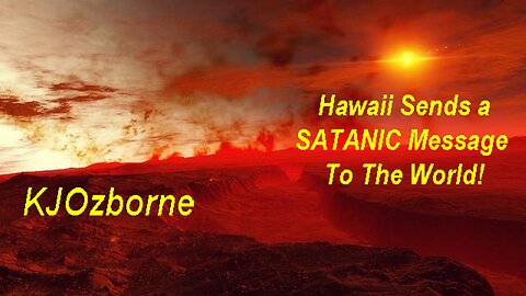 KJOzborne: Hawaii Sends A SATANIC Message To The World! [25.08.2023]