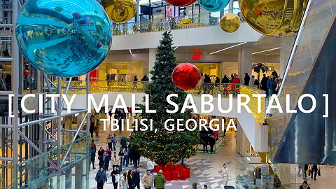 Tbilisi Walks: City Mall Saburtalo