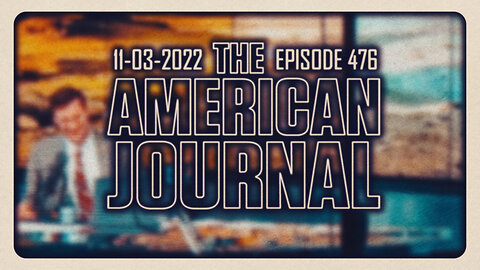 The American Journal – Watch - FULL SHOW 11-3-22