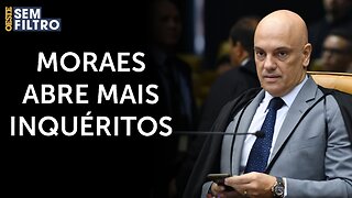 Alexandre de Moraes abre mais inquéritos contra manifestantes | #osf