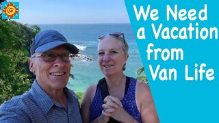 We Need a Vacation from VanLife | Retiring and Traveling Off-Grid in our Ram SHORT-BODY VAN