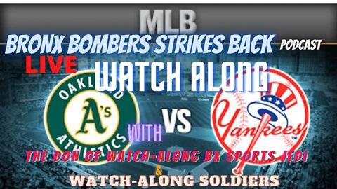 ⚾BASEBALL: NEW YORK YANKEES VS . Oakland Athletics LIVE AUG 27TH WATCH ALONG AND PLAY BY PLAY