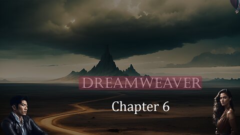 She blushes when he brushes back her hair. Is she falling for him? (Dreamweaver – 6/30) #story #tale