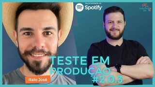 #2.0.3 TESTE EM PRODUÇÃO - Italo José