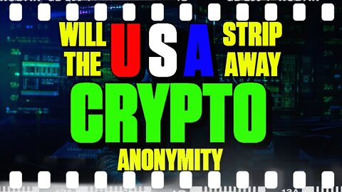 Will The USA Strip Away Crypto Anonymity - 133