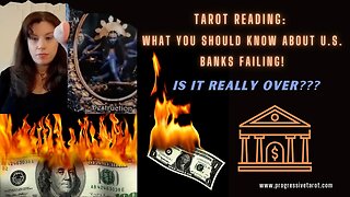 What You Need To Know About The U.S. Banks Failing! Is it Really Over??? Tarot Reading!