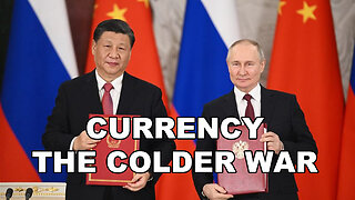 Currency - The Colder War